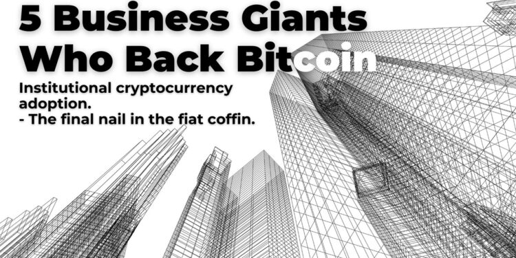 5 Business Giants Who Back Bitcoin 5 Business Giants Who Back Bitcoin