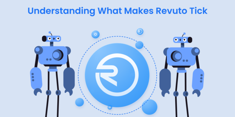 Understanding What Makes Revuto Tick Understanding What Makes Revuto Tick