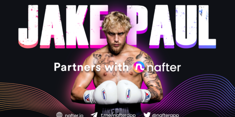 Jake Paul Announces Partnership with Nafter – the 1st NFT Social Network