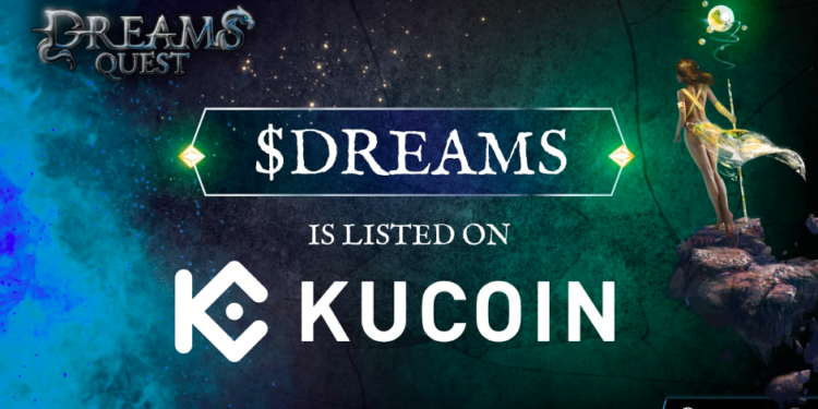 Dreams Quest (DREAMS) Officially Listed On KuCoin Dreams Quest (DREAMS) Officially Listed On KuCoin