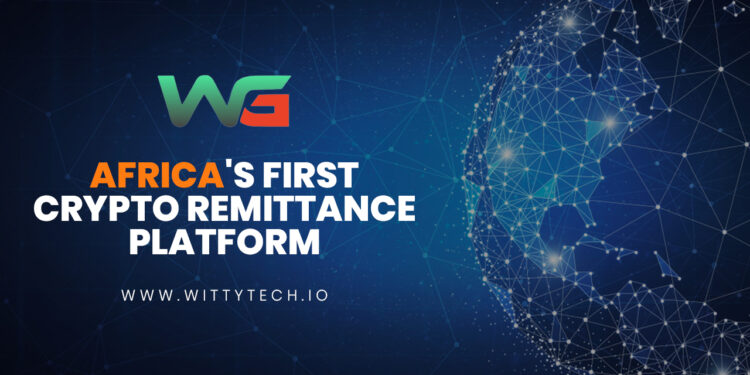 WITTY is Building the DeFi Remittance Platform to Become the Crypto Gateway For Africa