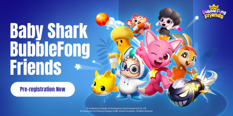 Launch of ‘Baby Shark BubbleFong Friends’ Coming Soon, Pre-Registration Opens for Users Worldwide Launch of ‘Baby Shark BubbleFong Friends’ Coming Soon, Pre-Registration Opens for Users Worldwide