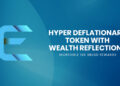 EverFork Launches Hyper Deflationary Token With Wealth Reflections EverFork Launches Hyper Deflationary Token With Wealth Reflections