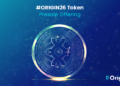 ORIGIN26 Announces Upcoming Presale Offering of Its Unique BSC-based #ORIGIN26 Token Utility ORIGIN26 Announces Upcoming Presale Offering of Its Unique BSC-based #ORIGIN26 Token Utility