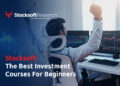 Stocksoft: The Best Investment Courses For Beginners