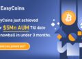 Cryptocurrency Platform EasyCoins Releases Snowball, a New Wealth Management Investment Product Cryptocurrency Platform EasyCoins Releases Snowball, a New Wealth Management Investment Product