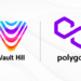 Vault Hill integrates with Polygon for faster and cheaper crypto transactions