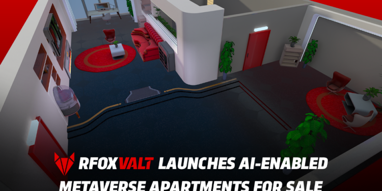 RFOX VALT Launches AI-Enabled Metaverse Apartments for Sale RFOX VALT Launches AI-Enabled Metaverse Apartments for Sale