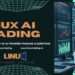 Linux Trading: A Journey of Tenacity and the Application of Artificial Intelligence