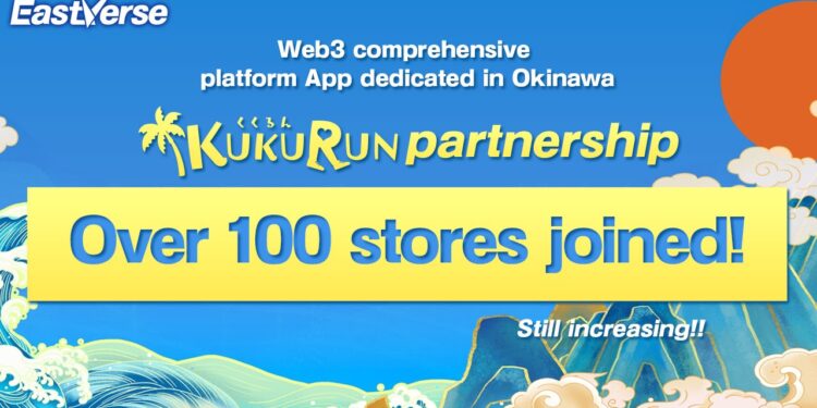 Kukurun, Web3 service platform app released by EastVerse, signed up over 100 partnership stores in Okinawa, making it No.1 in Japan Kukurun, Web3 service platform app released by EastVerse, signed up over 100 partnership stores in Okinawa, making it No.1 in Japan