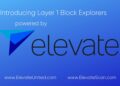 Elevate United Launches ElevateScan: A Block Explorer Service for Layer 1 Blockchains Elevate United Launches ElevateScan: A Block Explorer Service for Layer 1 Blockchains