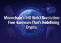 Moonchain’s IHO Web3 Revolution: Free Hardware That’s Redefining Crypto Moonchain’s IHO Web3 Revolution: Free Hardware That’s Redefining Crypto