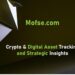 Mofse.com Reviewed: A Powerhouse for Crypto & Digital Asset Tracking and Strategic Insights Mofse.com Reviewed: A Powerhouse for Crypto & Digital Asset Tracking and Strategic Insights