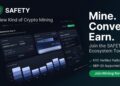 SAFETY Launches “Safety Hub,” a Human-Centered Token Mining Platform, to Redefine Digital Participation